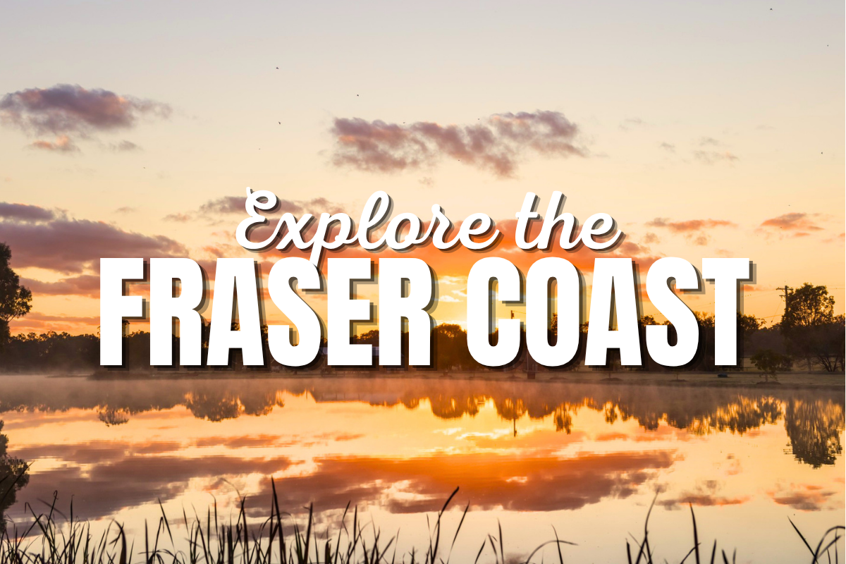 Explore The Fraser Coast: One Stay at a Time