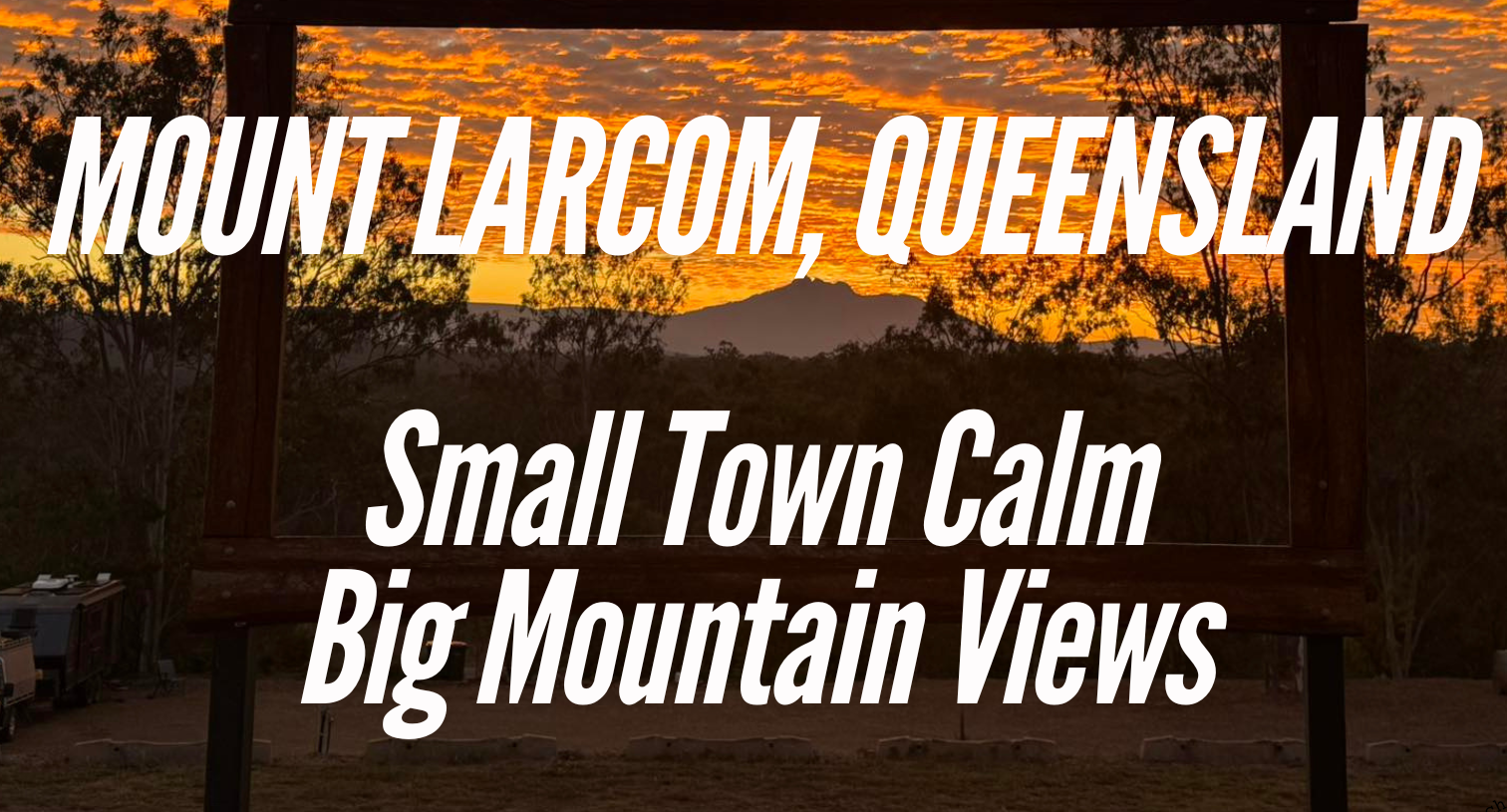 mount larcom tourist park queensland small town calm big mountain views