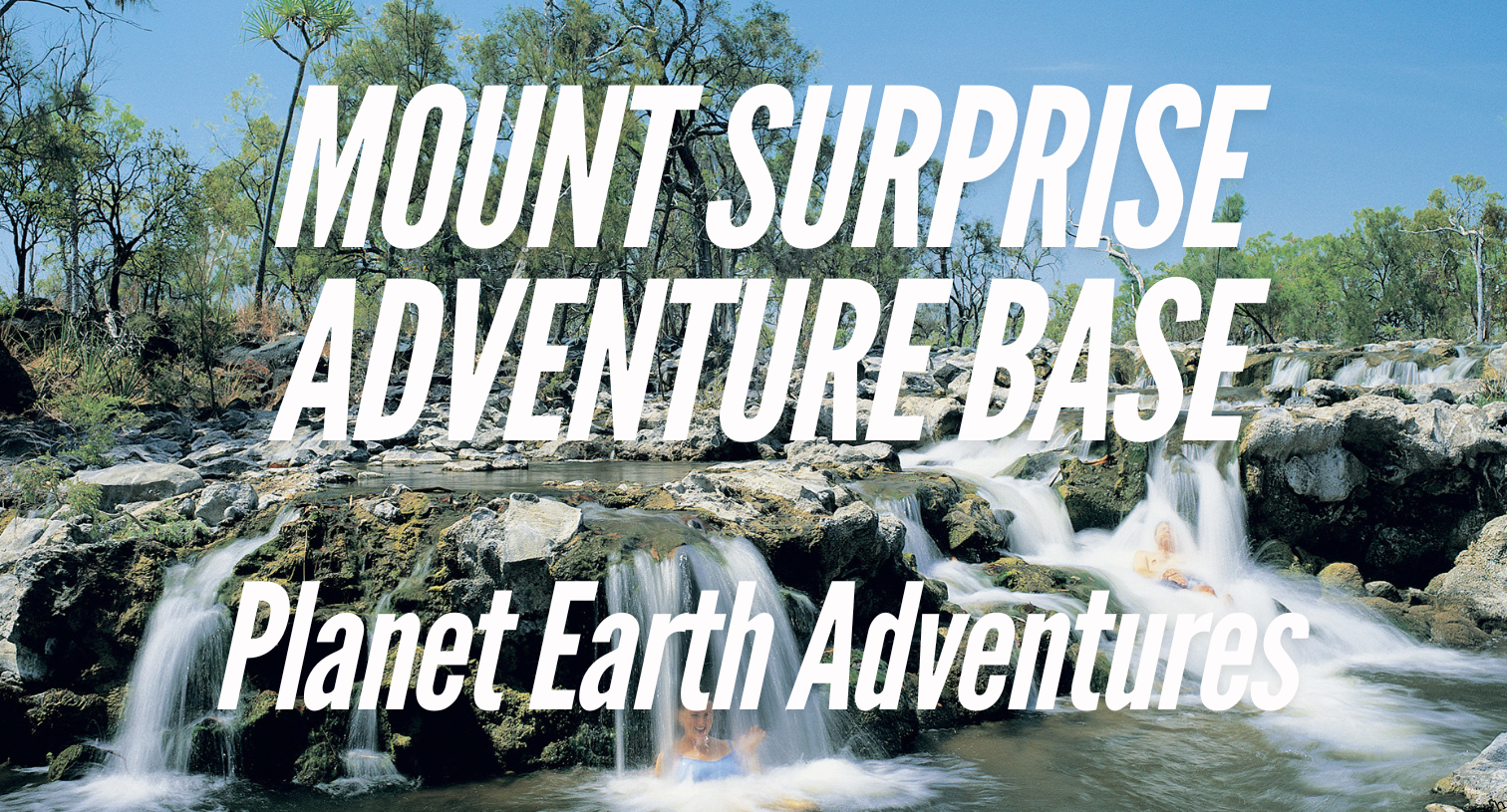mount surprise adventure base planet earth adventures