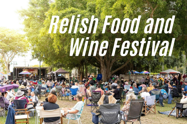 Relish Food And Wine Festival Fraser Coast Kui Parks